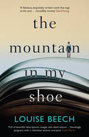 Book Cover for The Mountain in My Shoe by Louise Beech