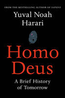 Book Cover for Homo Deus A Brief History of Tomorrow by Yuval Noah Harari