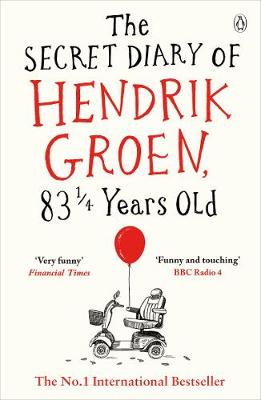 The Secret Diary of Hendrik Groen, 83 Years Old