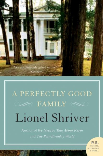 Book Cover for Perfectly Good Family by Lionel Shriver