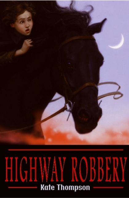 Book Cover for Highway Robbery by Kate Thompson