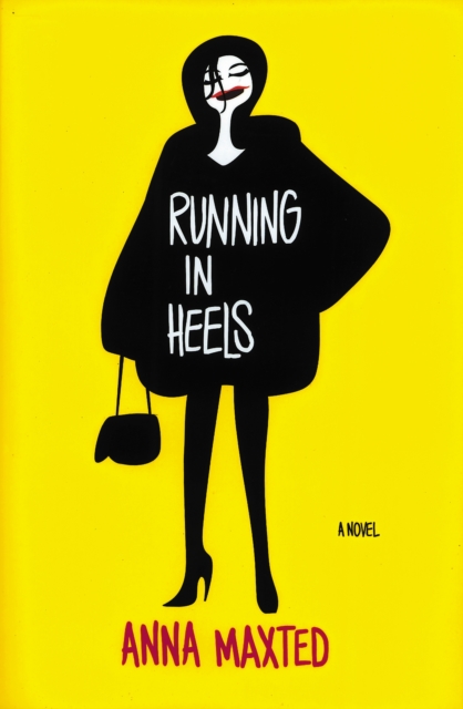 Book Cover for Running in Heels by Maxted, Anna