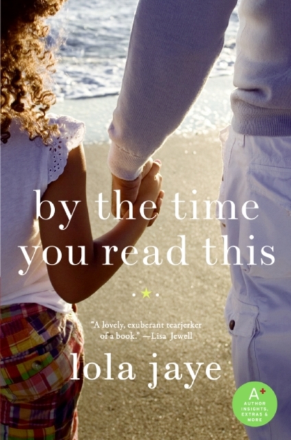 Book Cover for By the Time You Read This by Jaye, Lola