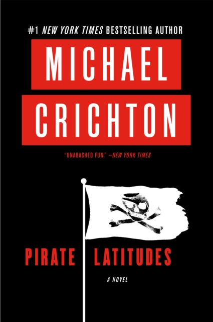 Book Cover for Pirate Latitudes by Crichton, Michael