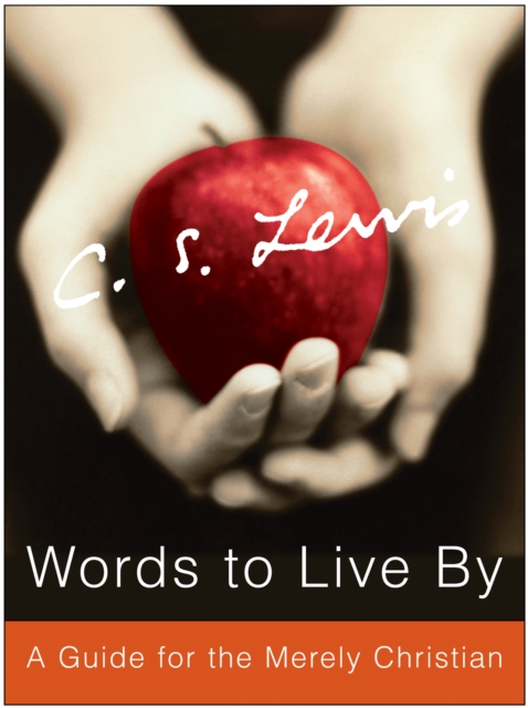 Book Cover for Words to Live By by C. S. Lewis
