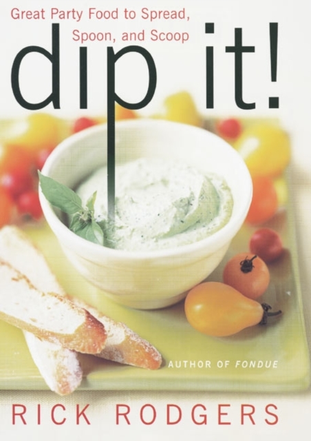 Book Cover for Dip It! by Rick Rodgers