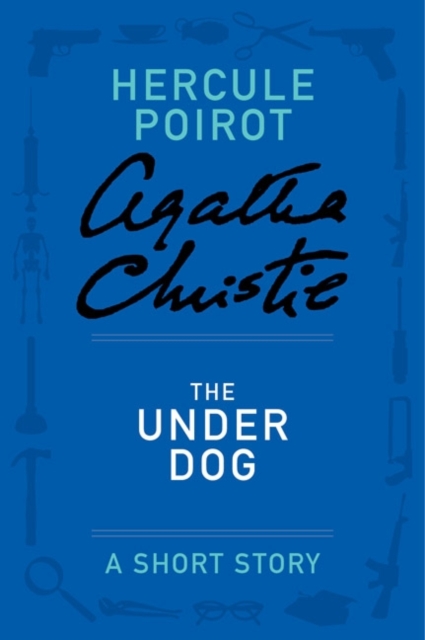 Book Cover for Under Dog by Agatha Christie