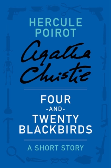 Book Cover for Four-and-Twenty Blackbirds by Agatha Christie
