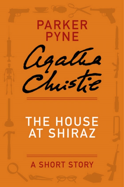 Book Cover for House at Shiraz by Agatha Christie