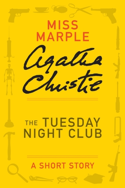 Book Cover for Tuesday Night Club by Agatha Christie
