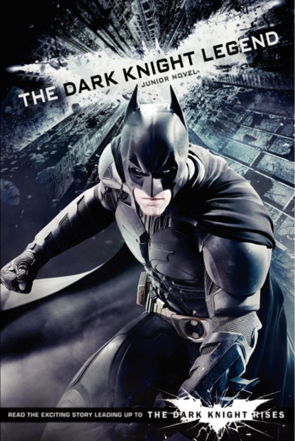 Book Cover for Dark Knight Legend: Junior Novel by Deutsch, Stacia