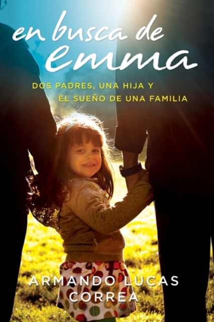 Book Cover for En busca de Emma by Armando Lucas Correa