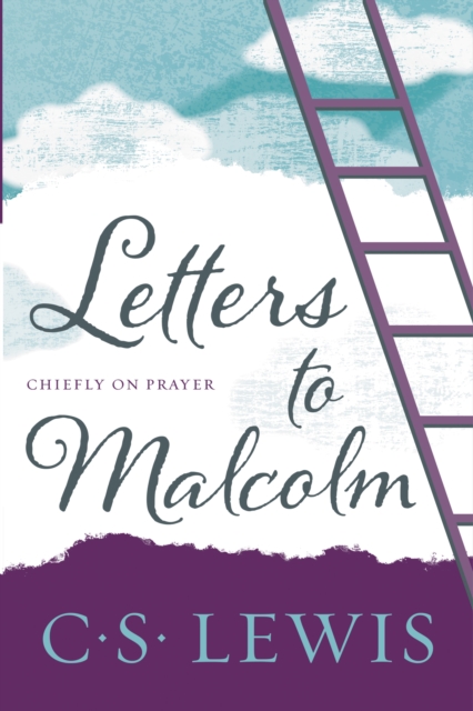 Book Cover for Letters to Malcolm, Chiefly on Prayer by Lewis, C. S.