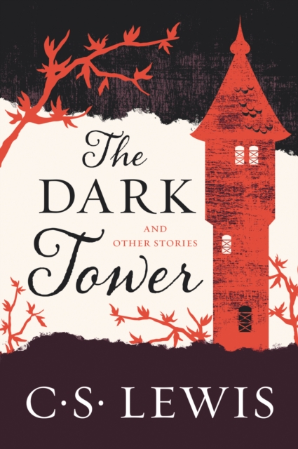 Book Cover for Dark Tower by C. S. Lewis