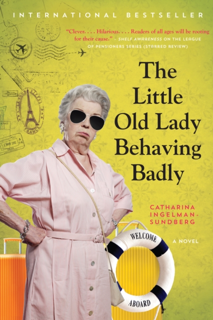 Book Cover for Little Old Lady Behaving Badly by Catharina Ingelman-Sundberg