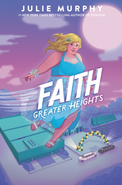 Book Cover for Faith: Greater Heights by Julie Murphy
