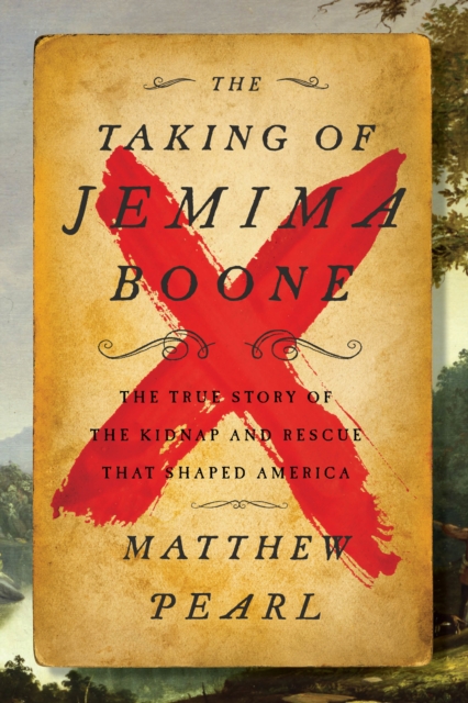 Book Cover for Taking of Jemima Boone by Matthew Pearl