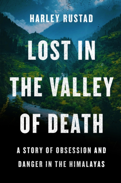 Book Cover for Lost in the Valley of Death by Harley Rustad