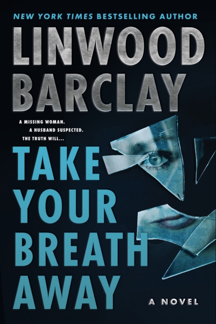 Book Cover for Take Your Breath Away by Linwood Barclay