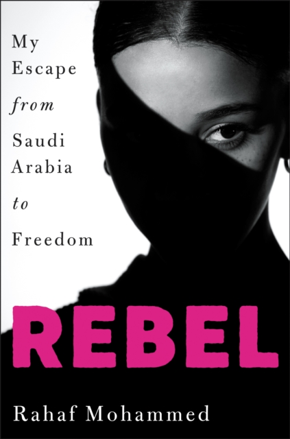 Book Cover for Rebel by Rahaf Mohammed