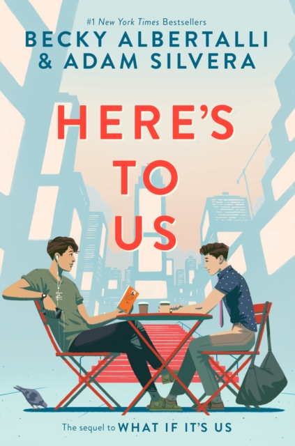 Book Cover for Here's to Us by Becky Albertalli, Adam Silvera