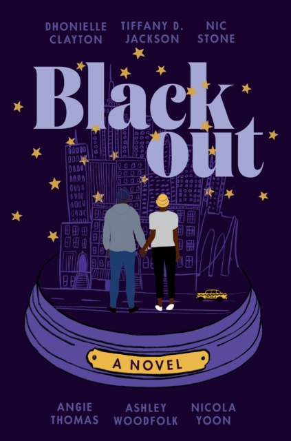 Book Cover for Blackout by Dhonielle Clayton, Tiffany D. Jackson, Nic Stone, Angie Thomas, Ashley Woodfolk, Nicola Yoon