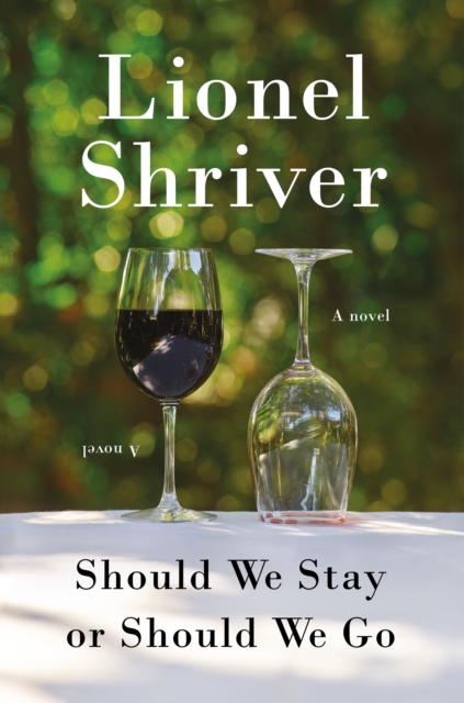 Book Cover for Should We Stay or Should We Go by Lionel Shriver