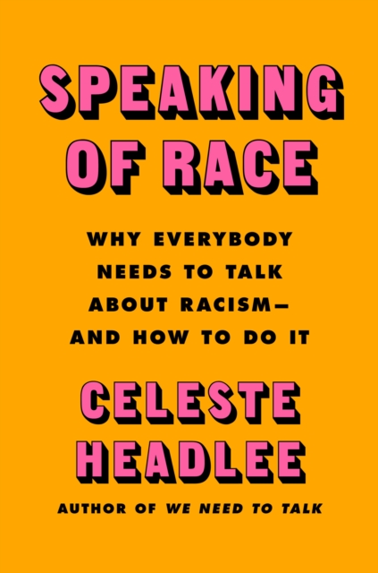 Book Cover for Speaking of Race by Celeste Headlee