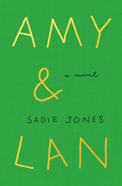 Book Cover for Amy & Lan by Sadie Jones