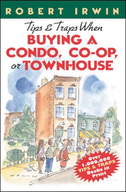 Tips & Traps When Buying A Condo, Co-op, or Townhouse