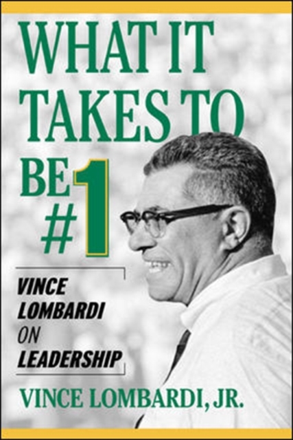 Book Cover for What It Takes To Be Number #1: Vince Lombardi on Leadership by Lombardi, Vince