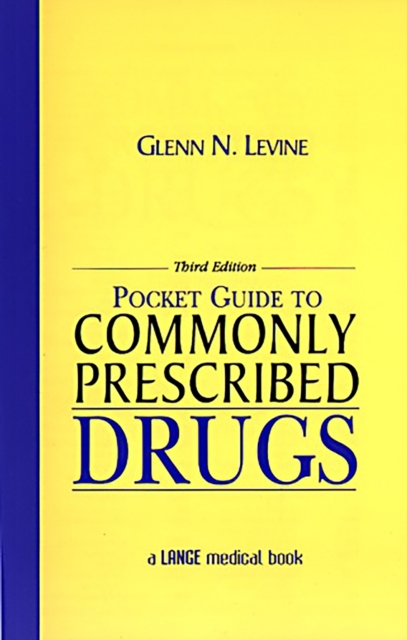 Book Cover for Pocket Guide to Commonly Prescribed Drugs, Third Edition by Glenn N. Levine