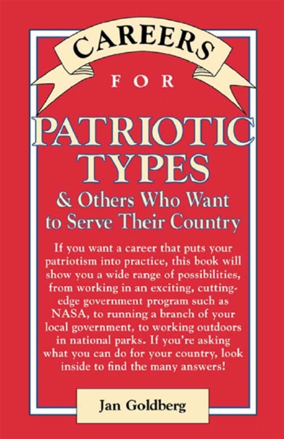 Book Cover for Careers for Patriotic Types & Others Who Want To Serve Their Country by Jan Goldberg