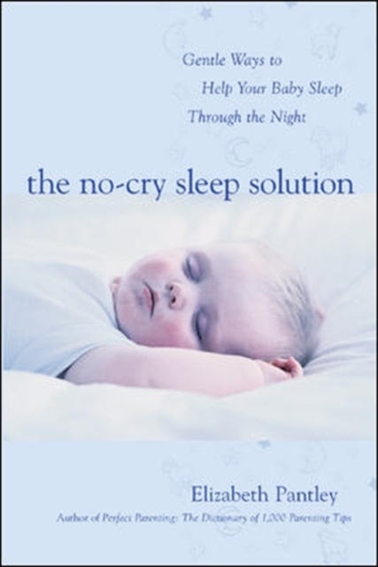 Book Cover for No-Cry Sleep Solution: Gentle Ways to Help Your Baby Sleep Through the Night by Elizabeth Pantley