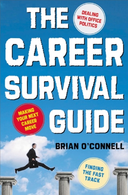 Book Cover for Career Survival Guide: Making Your Next Career Move by Brian O'Connell