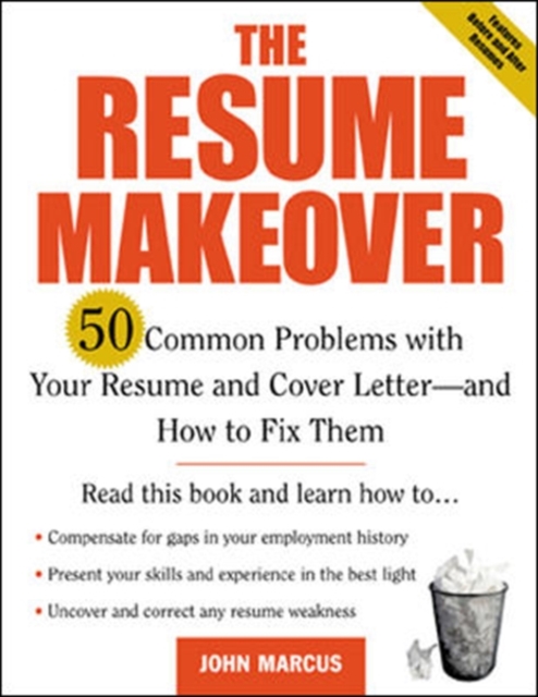 Book Cover for Resume Makeover: 50 Common Problems With Resumes and Cover Letters - and How to Fix Them by John Marcus