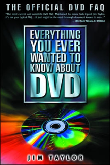 Book Cover for Everything You Ever Wanted to Know About DVD by Jim Taylor