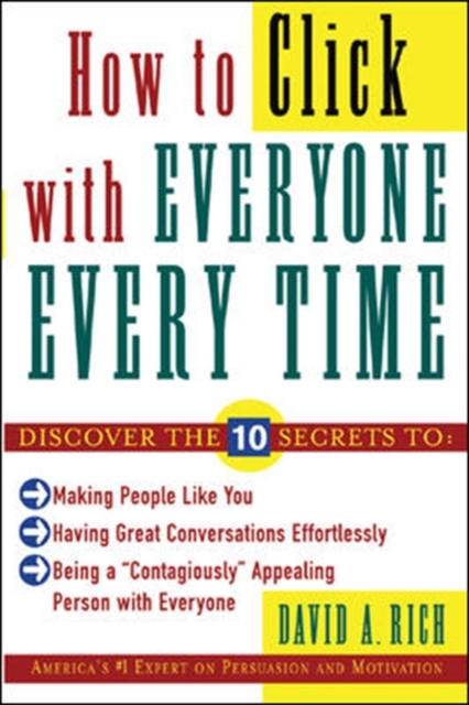Book Cover for How to Click With Everyone Every Time by David Rich