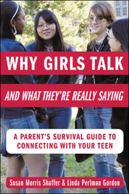 Book Cover for Why Girls Talk--and What They're Really Saying by Susan Morris Shaffer, Linda Perlman Gordon