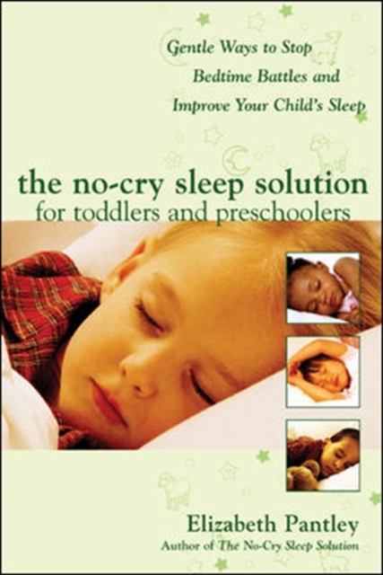 Book Cover for No-Cry Sleep Solution for Toddlers and Preschoolers: Gentle Ways to Stop Bedtime Battles and Improve Your Child's Sleep by Elizabeth Pantley