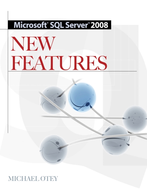 Book Cover for Microsoft SQL Server 2008 New Features by Michael Otey