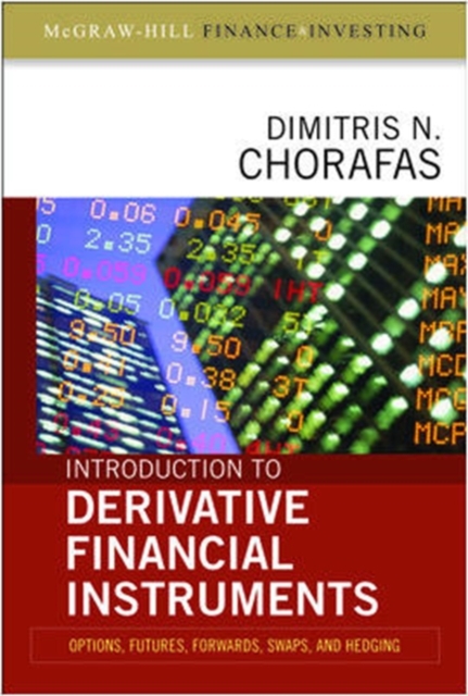 Book Cover for Introduction to Derivative Financial Instruments: Bonds, Swaps, Options, and Hedging by Dimitris N. Chorafas