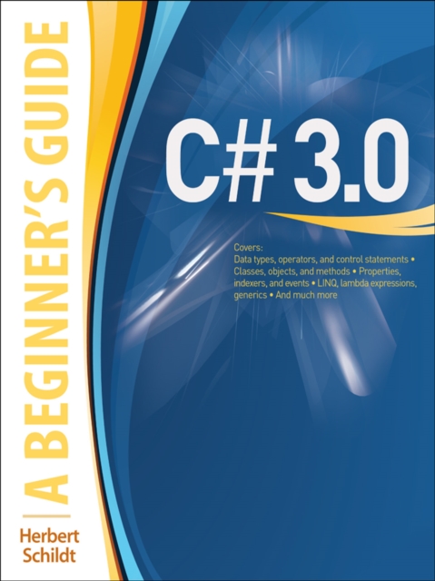 Book Cover for C# 3.0: A Beginner's Guide by Herbert Schildt