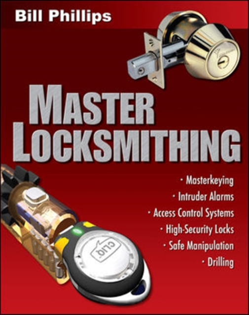 Book Cover for Master Locksmithing by Bill Phillips