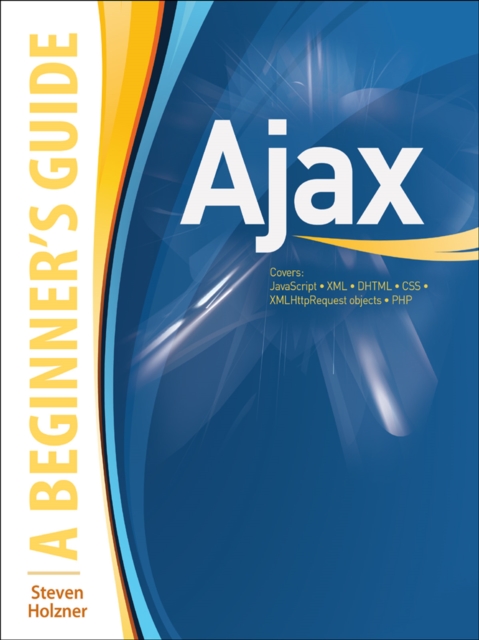 Book Cover for Ajax : A Beginner's Guide by Steven Holzner