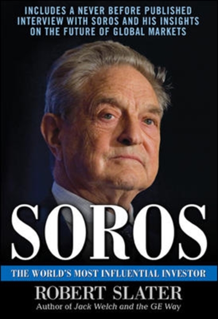 Book Cover for Soros: The Life, Ideas, and Impact of the World's Most Influential Investor by Robert Slater