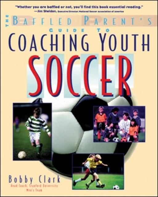 Book Cover for Baffled Parent's Guide to Coaching Youth Soccer by Bobby Clark