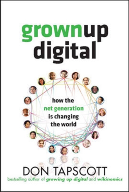 Book Cover for Grown Up Digital: How the Net Generation is Changing Your World by Don Tapscott