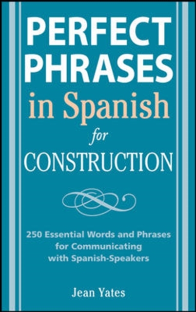 Book Cover for Perfect Phrases in Spanish for Construction by Jean Yates