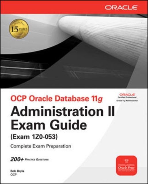 Book Cover for OCP Oracle Database 11g Administration II Exam Guide by Bob Bryla